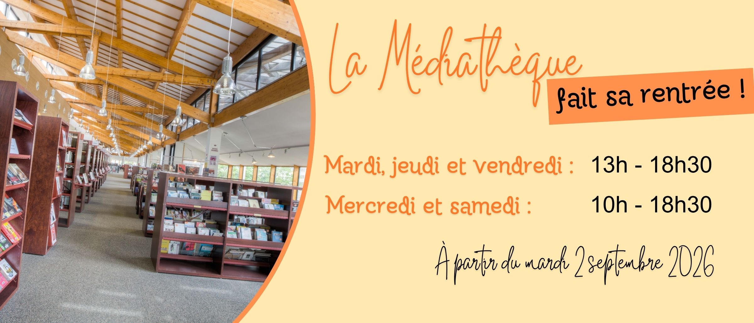 La Médiathèque fait sa rentrée ! Reprise des horaires à partir du mardi 2 septembre 2026
