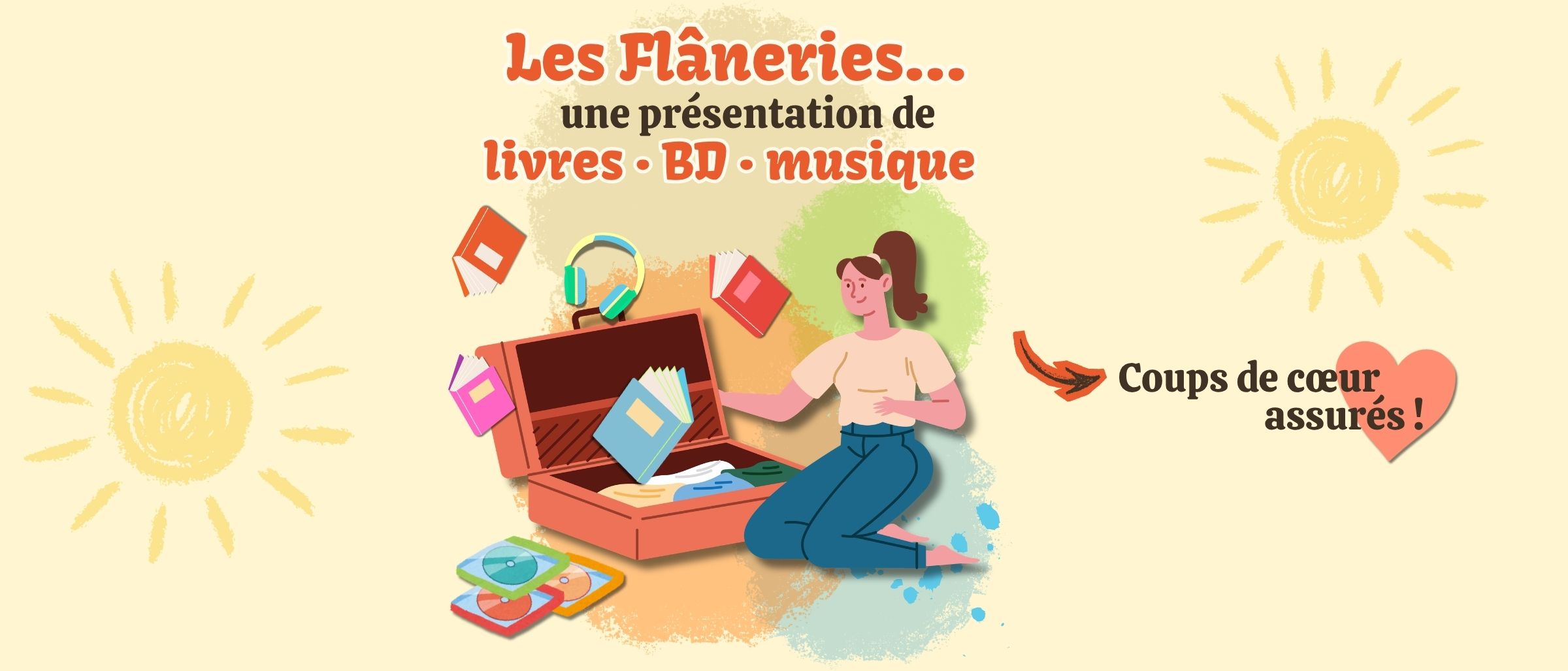 Les flâneries : présentation de coups de coeur ! Mercredi 6 mai à 18h30
